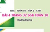 Giải bài 4 trang 32 Toán 10 Tập 2 SGK Chân trời sáng tạo Giải bài 4 trang 32 Toán 10 Tập 2 SGK Chân trời sáng tạo